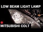 Mitsubishi Colt: меняем лампу ближнего света своими руками 